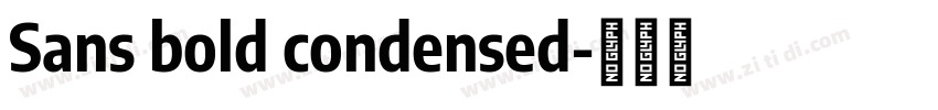 Sans bold condensed字体转换